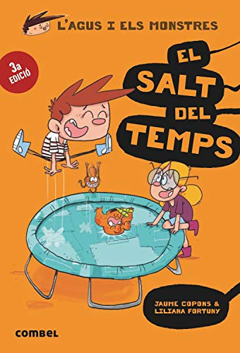 El Salts Del Temps: 8 -l'agus I Els Monstres-