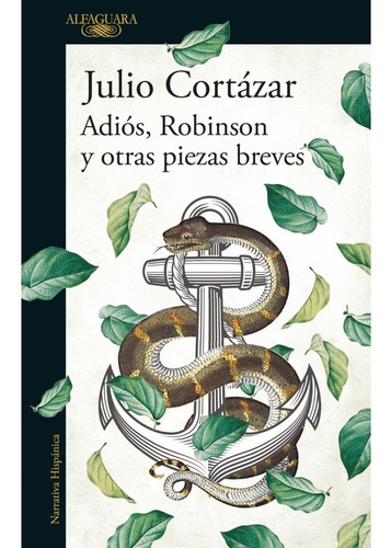 Adios Robinson - Julio Cortazar - Alfaguara - Libro