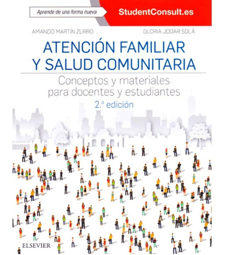 Atención Familiar Y Salud Comunitaria Martín Zurro