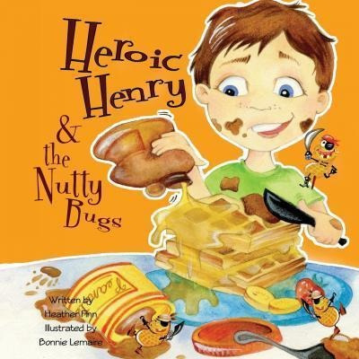 Heroic Henry & The Nutty Bugs - Ms Heather Finn (paperback)