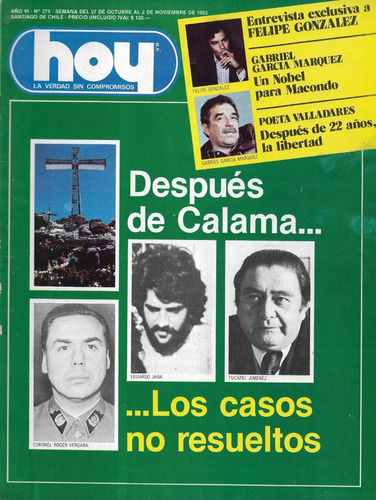 Revista Hoy 275 / 2-11-1982 / Después De Calama No Resueltos