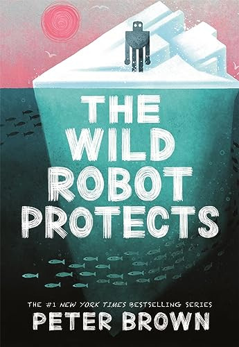 Libro The Wild Robot Protects (the Wild Robot 3) De Brown, P