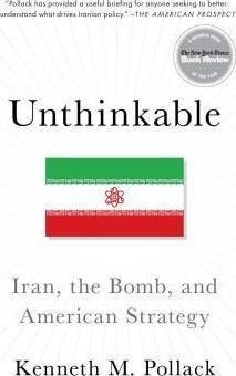 Unthinkable - Kenneth Pollack (paperback)