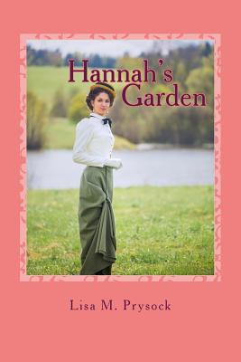 Libro Hannah's Garden: A Turn Of The Century Love Story -...