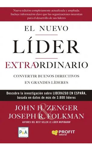 Nuevo Lider Extraordinario - John H Zenger - Profit - Libro 