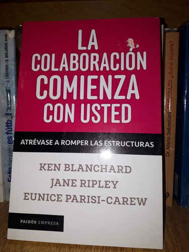 La Colaboración Empieza Con Usted - Blanchard, Ripley