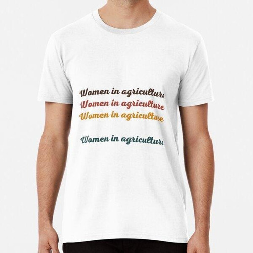 Remera Clásico De Mujeres En La Agricultura Algodon Premium