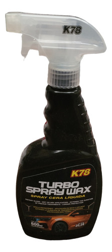 Cera Rapida K78 Turbo Spray Wax Brillo Final Con Gatillo