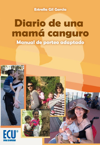 Libro Diario De Una Mama Canguro - Gil Garcia, Estrella