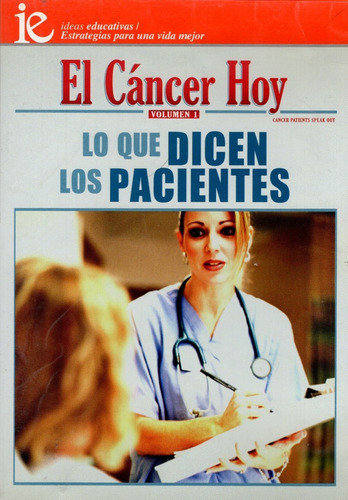 El Cancer Hoy Volumen 1 Documental Dvd