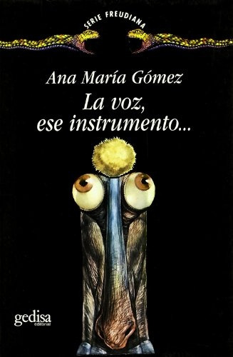 La Voz, Ese Instrumento... - Ana Maria Gomez