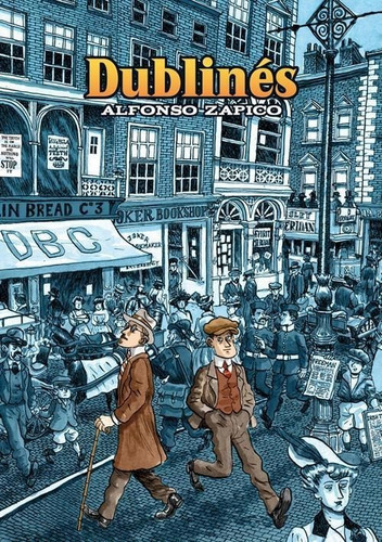 Dublines, De Alfonso Zapico., Vol. Unico. Editorial Astiberri Ediciones, Tapa Blanda En Español