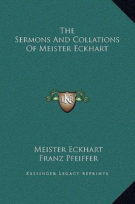Libro The Sermons And Collations Of Meister Eckhart - Mei...