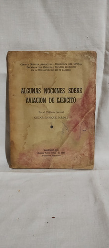 Algunas Nociones Sobre Aviación De Ejército - Oscar Jardel