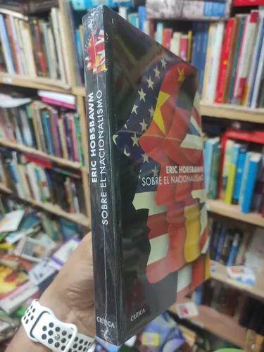 Sobre El Nacionalismo - Eric Hobsbawm - Nuevo Y Original