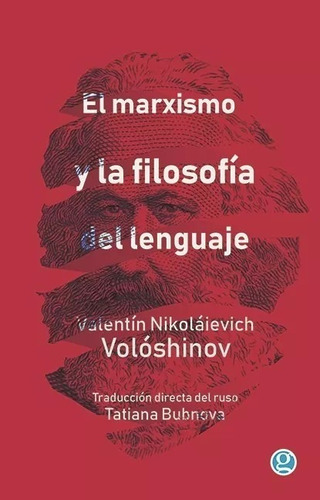 Voloshinov - El Marxismo Y La Filosofia Del Lenguaje