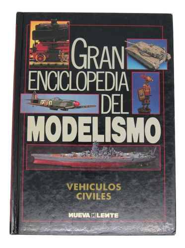 Enciclopedia Del Modelismo - Vehículos Civiles / Rabstore