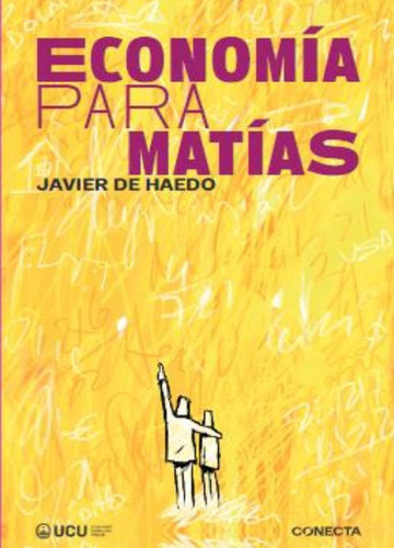 Economía Para Matías - Javier De Haedo