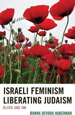 Libro Israeli Feminism Liberating Judaism - Bonna Devora ...