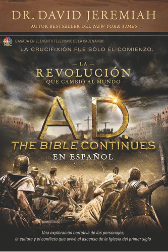 A.d. The Bible Continues En Español: La Revolución Que Ca...