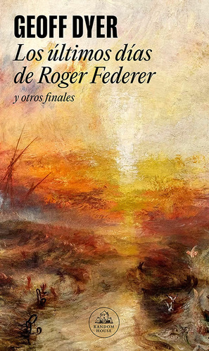 Los Ultimos Dias De Roger Federer - Libro Original