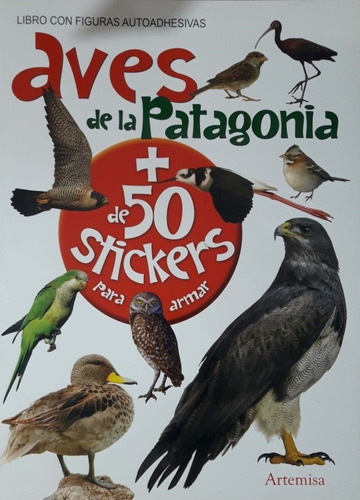 Aves De La Patagonia Con Stickers Para Armar Artemisa Nuevo*