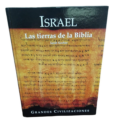 Israel. Las Tierras De La Biblia, De Sarah Kochav. Editorial Folio, Tapa Dura En Español