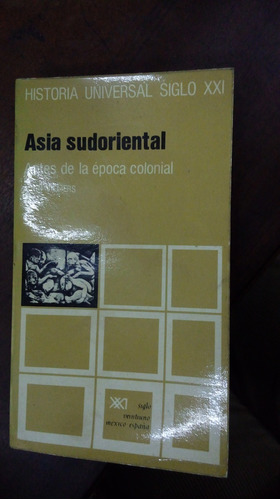 Libro Asia Sudoriental  Antes De La Epoca Colonial