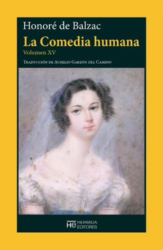 La Comedia Humana. Vol Xv - Honoré De Balzac