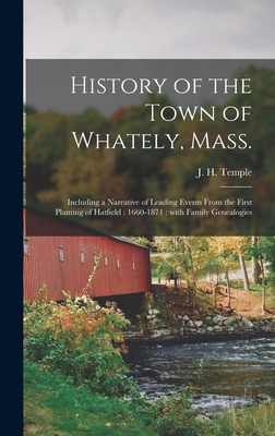 Libro History Of The Town Of Whately, Mass.: Including A ...