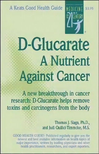 D-glucarate, De Thomas J. Slaga. Editorial Keats Pub Inc, Tapa Blanda En Inglés