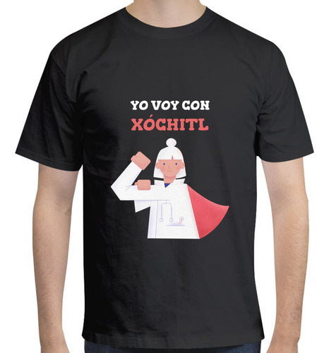 Playera Xóchitl Gálvez -  Creo En Ti  - Doctora