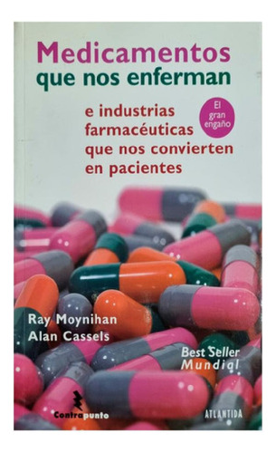 Libro - Medicamentos Que Nos Enferman Alan Cassels