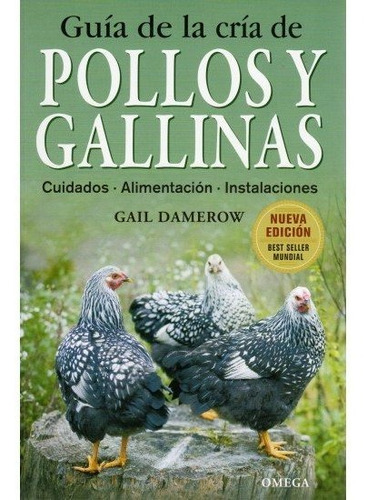 Guia De La Cria De Pollos Y Gallinas - Damerow,gail