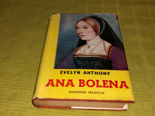 Ana Bolena - Evelyn Anthony - Jackson