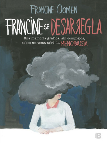 Francine Se Desarregla - Oomen, Francine