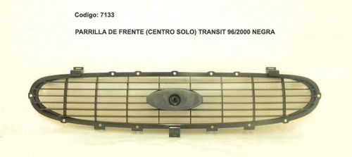 Parrilla De Frente (centro Solo) Transit 96/00 Negra