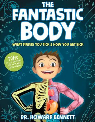 Libro The Fantastic Body : What Makes You Tick & How You ...