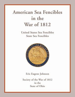 Libro American Sea Fencibles In The War Of 1812: United S...