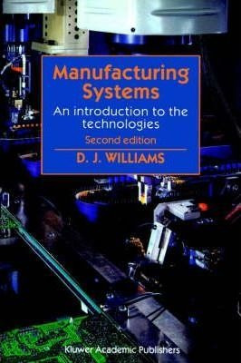 Manufacturing Systems - D. J. Williams