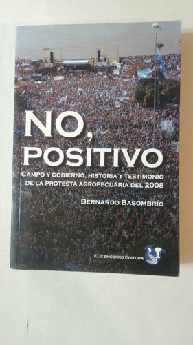No.positivo-bernardo Basombrio-ed.el Cencerro-(10)