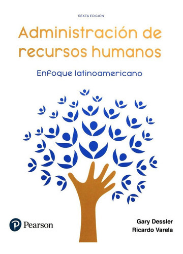 Administracion De Recursos Humanos. Enfoque Lationamericano Dessler, De Dessler. Editorial Pearson, Tapa Blanda En Español, 2013