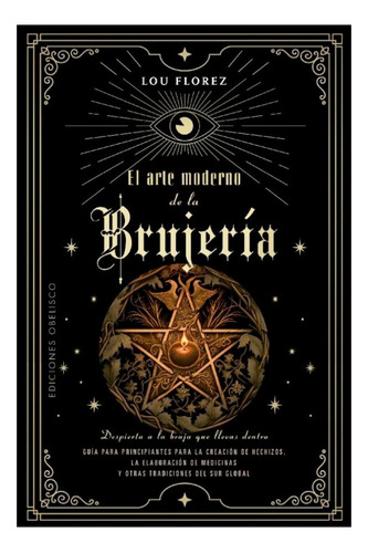 Libro El Arte Moderno De La Brujería