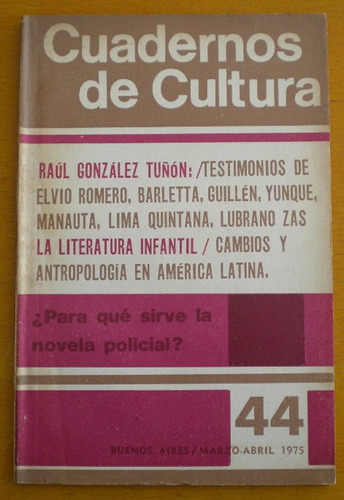 Cuadernos De Cultura N° 44 Dedicado A Raúl González Tuñón