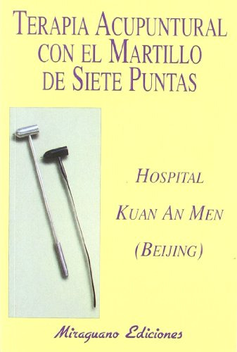 Libro Terapia Acupuntural Con El Martillo De Siete Puntas De