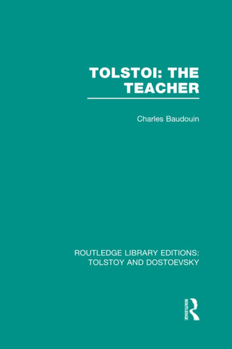 Libro: Tolstoi: The Teacher (routledge Library Editions: And