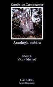 Libro Antología Poética De Campoamor Ramón De Catedra