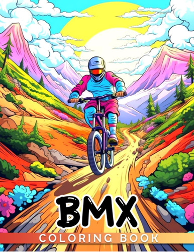 Libro: Bmx Coloring Book: Fabulous Coloring Pages With Wonde