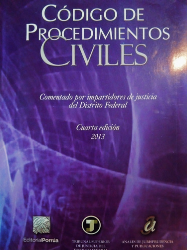 Código De Procedimientos Civiles (cuarta Edición 2013)
