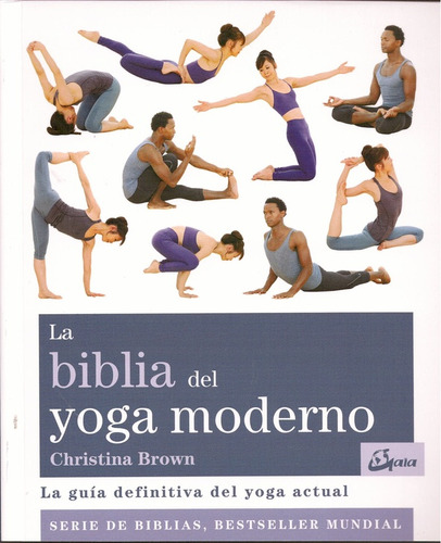 Biblia Del Yoga Moderno, La